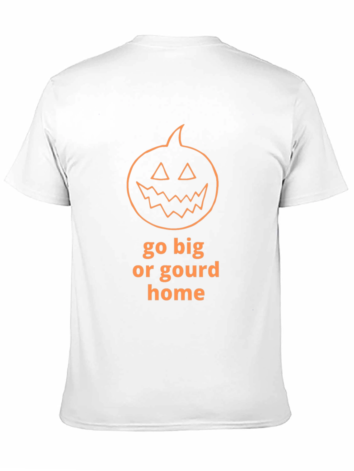 Go Big or Gourd Home Halloween T-Shirt