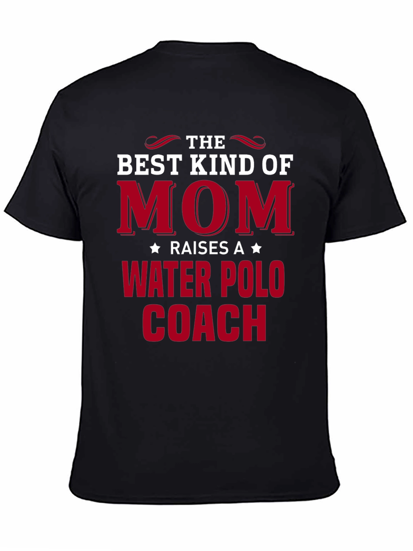 Best Kind of Mom Water Polo Coach T-Shirt