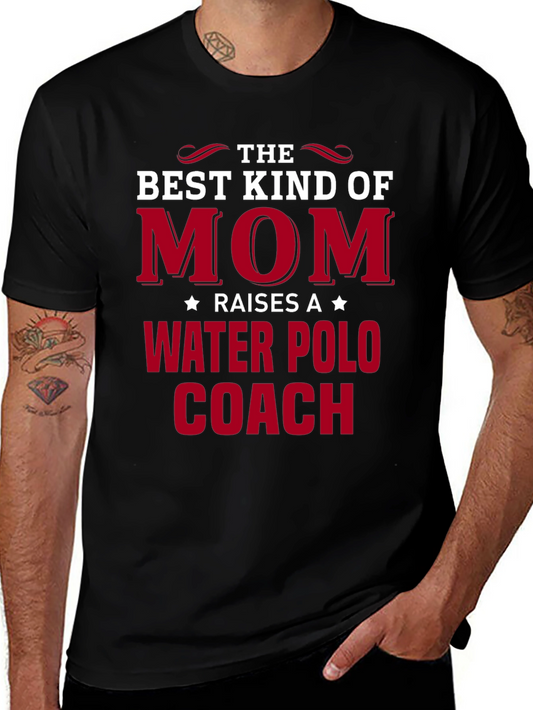 Best Kind of Mom Water Polo Coach T-Shirt