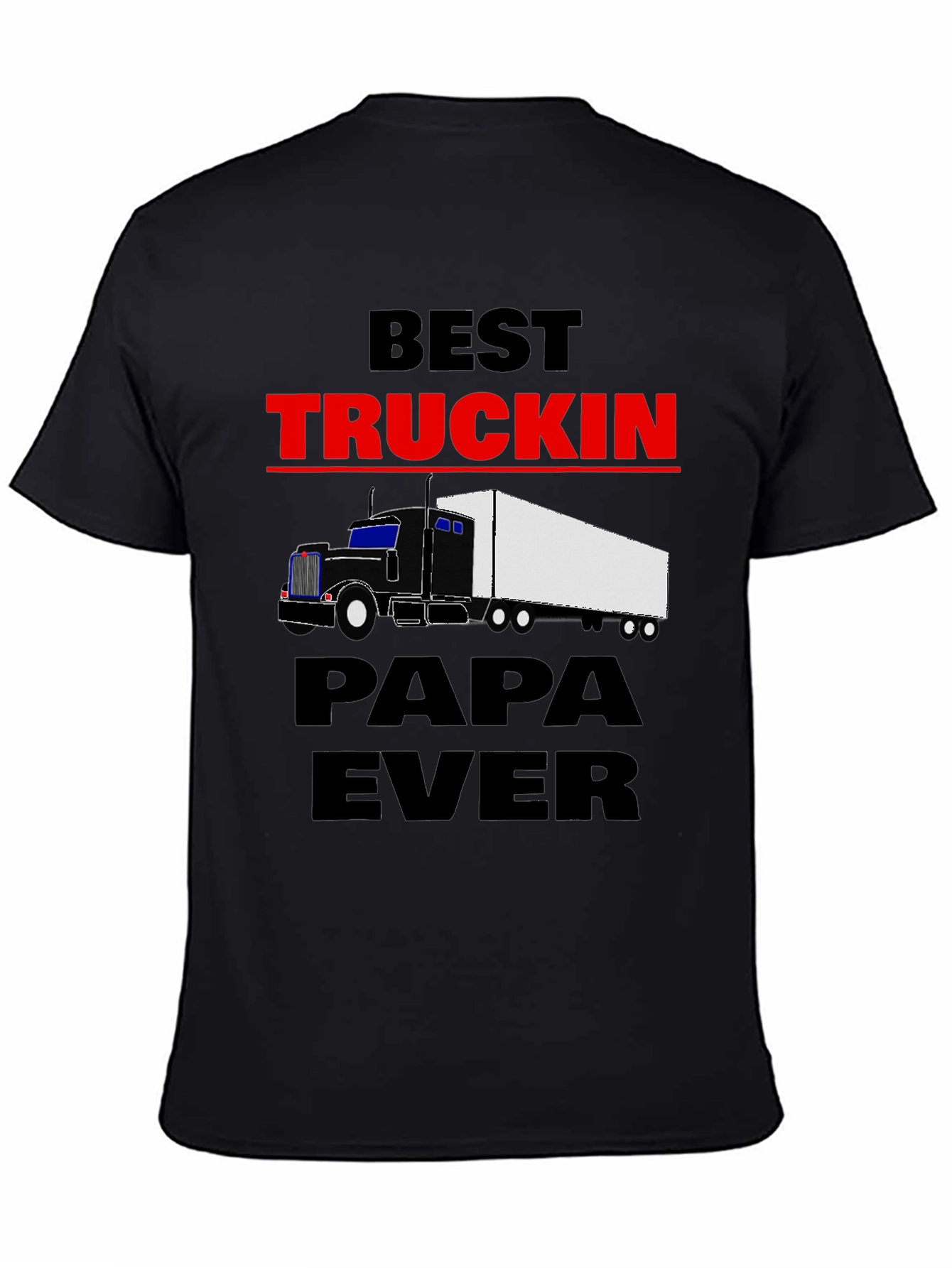 Best Truckin Papa Ever T-Shirt