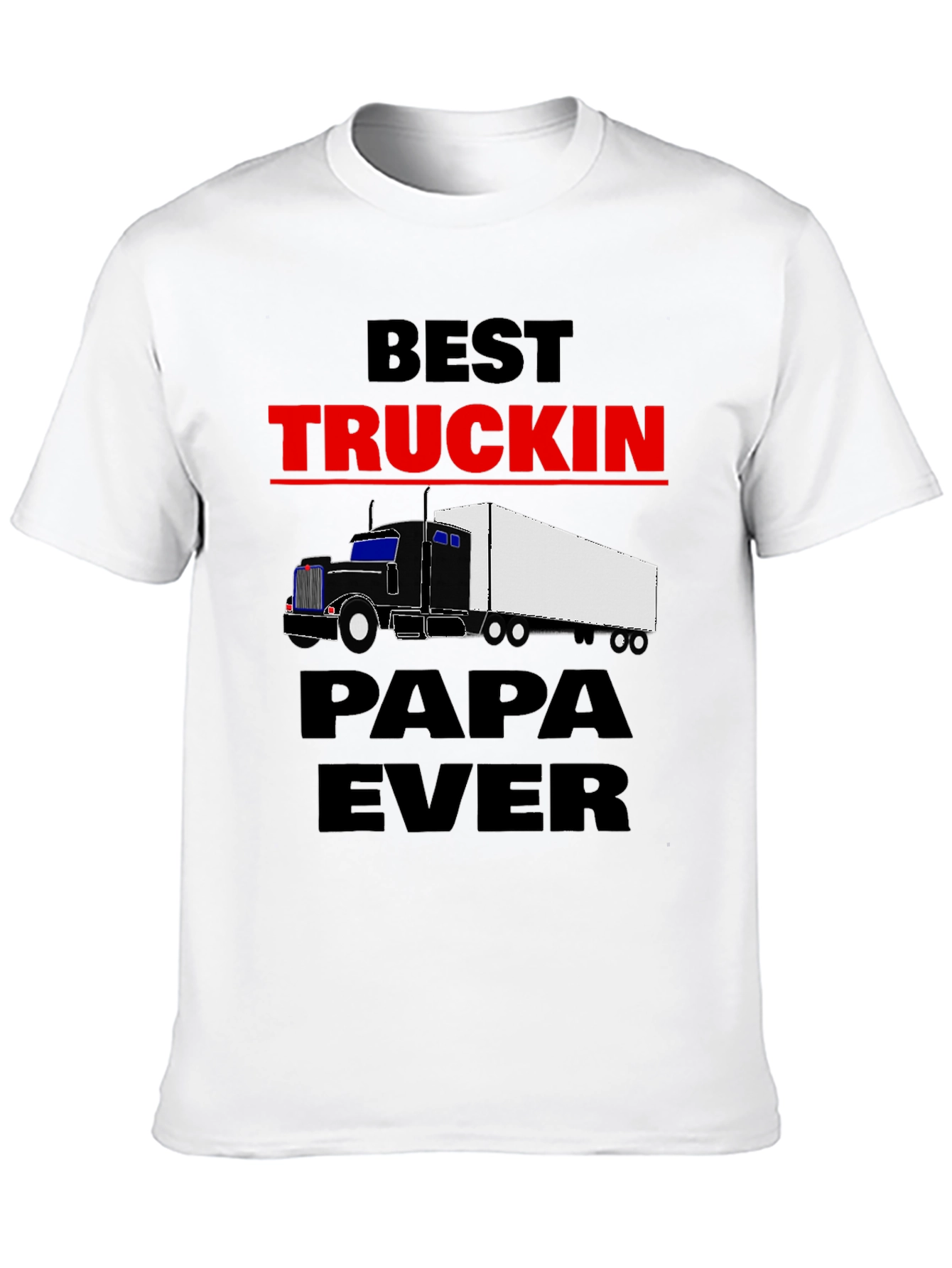Best Truckin Papa Ever T-Shirt