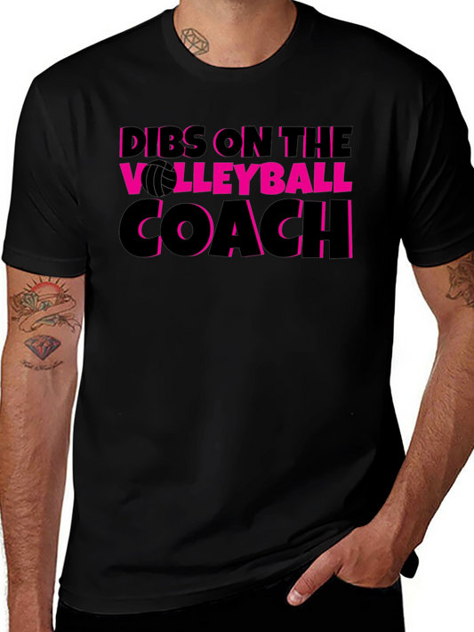 Dibs on the Volleyball Coach T-Shirt