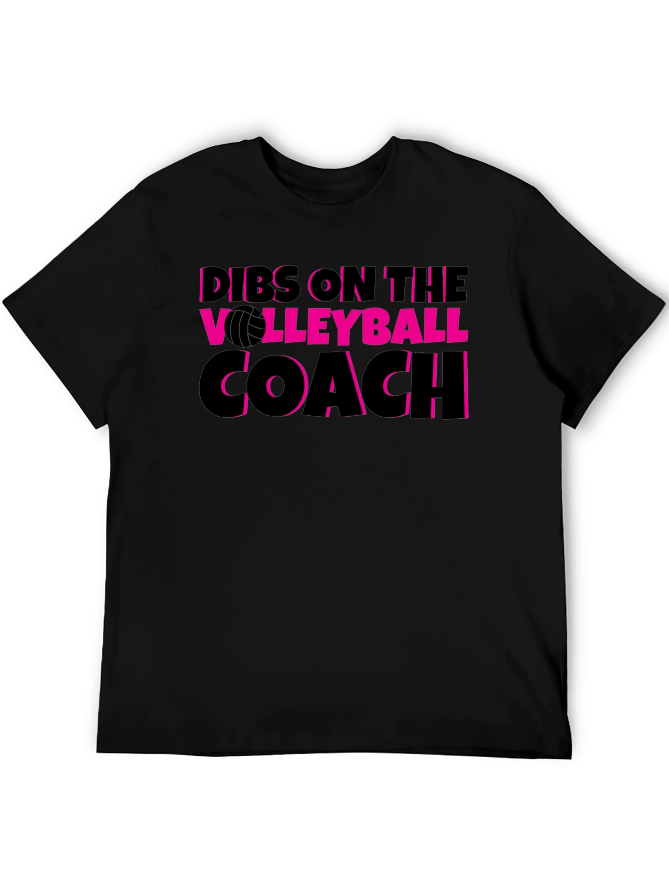Dibs on the Volleyball Coach T-Shirt