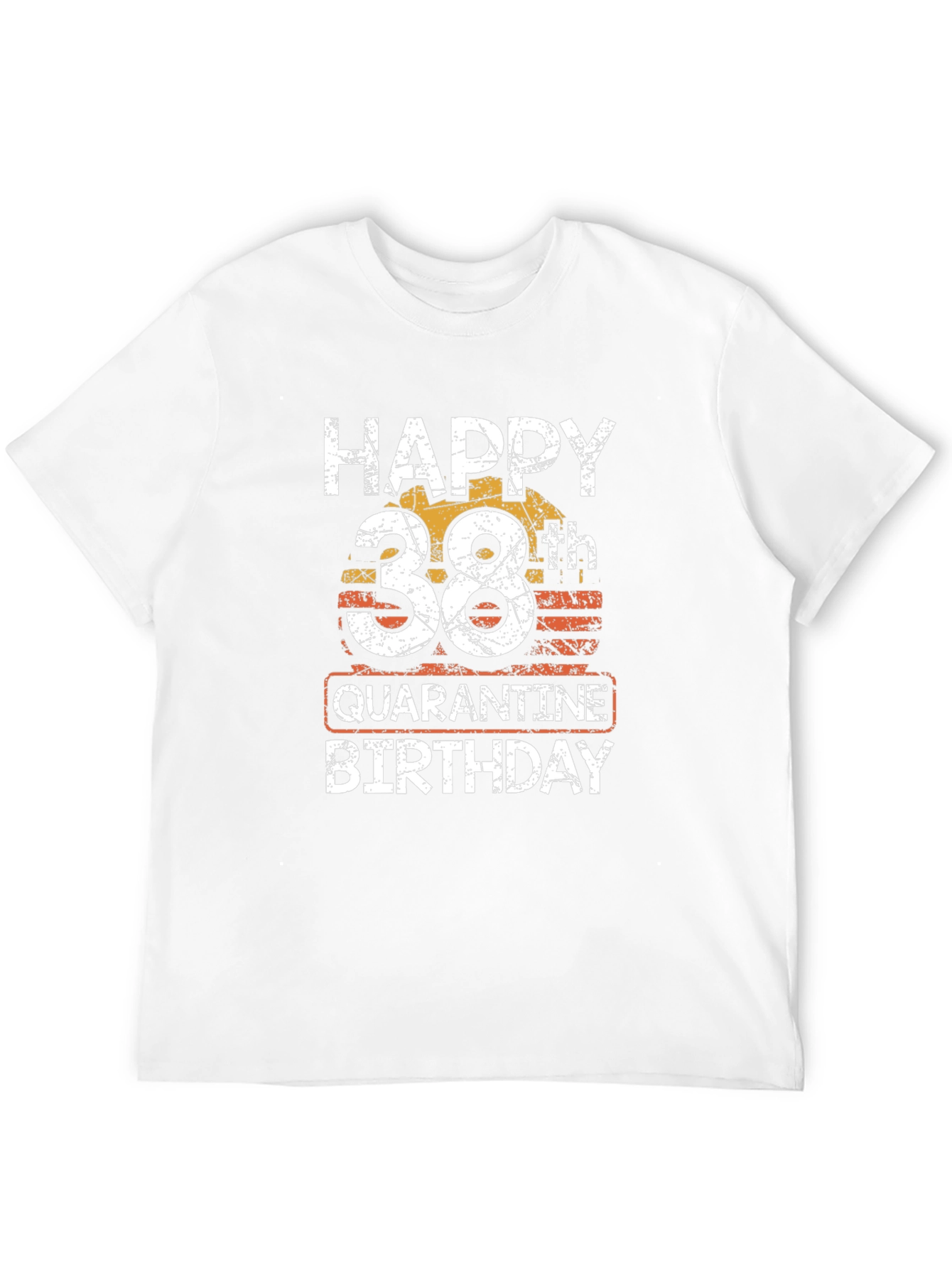 Happy 38th Quarantine Birthday Black T-Shirt