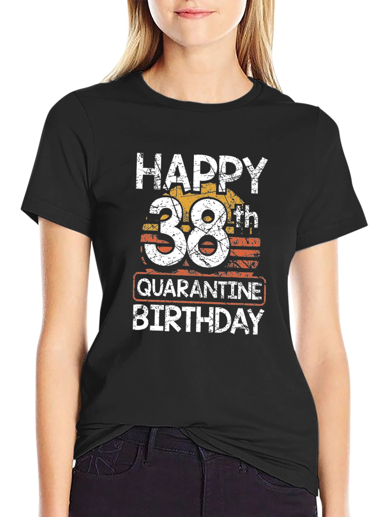 Happy 38th Quarantine Birthday Black T-Shirt