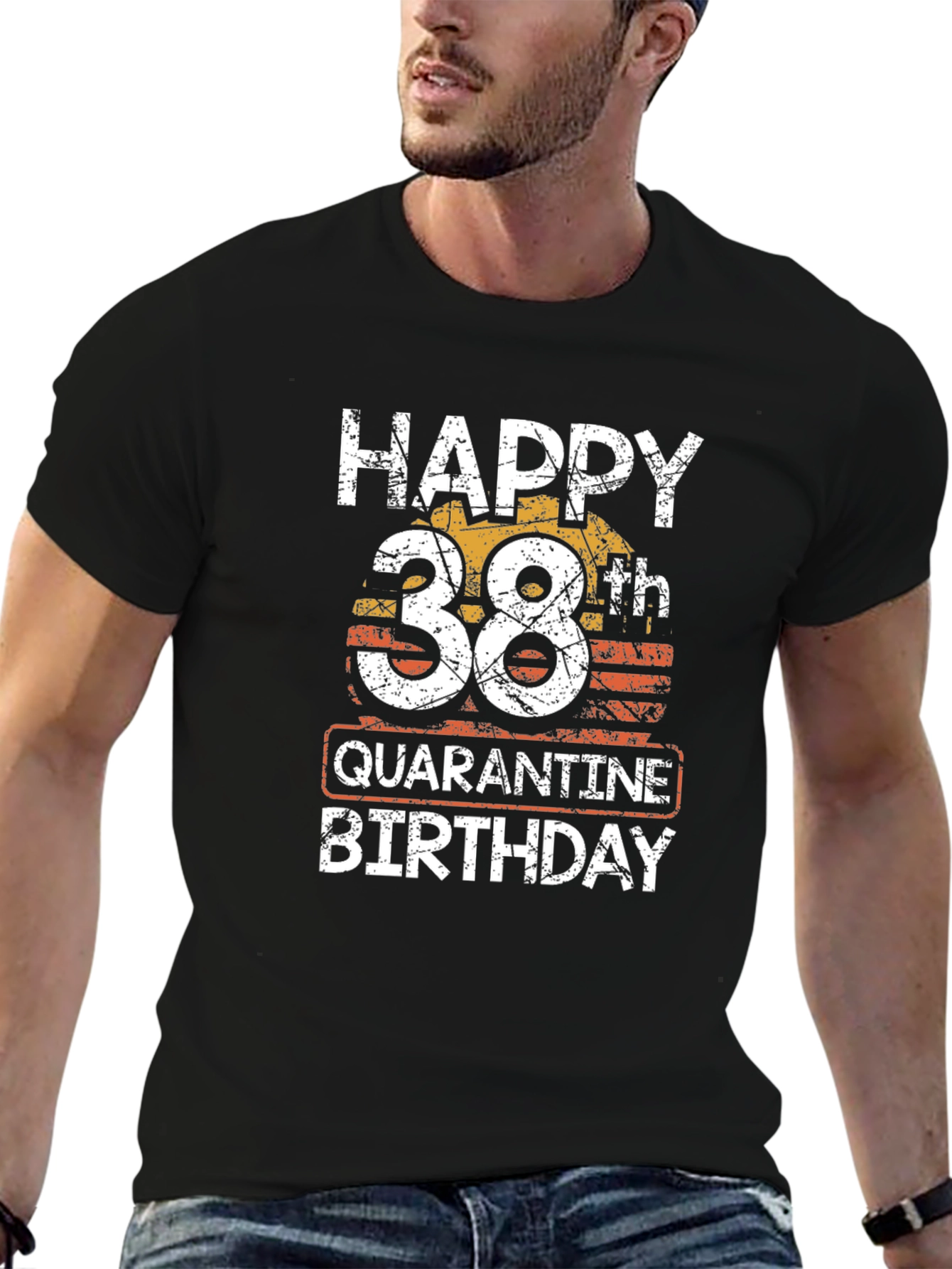 Happy 38th Quarantine Birthday Black T-Shirt