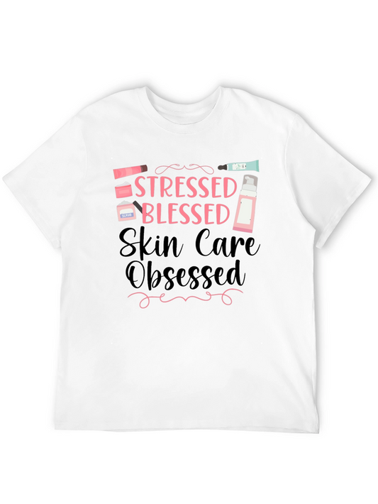 Stressed Blessed Skin Care Obsessed T-Shirt