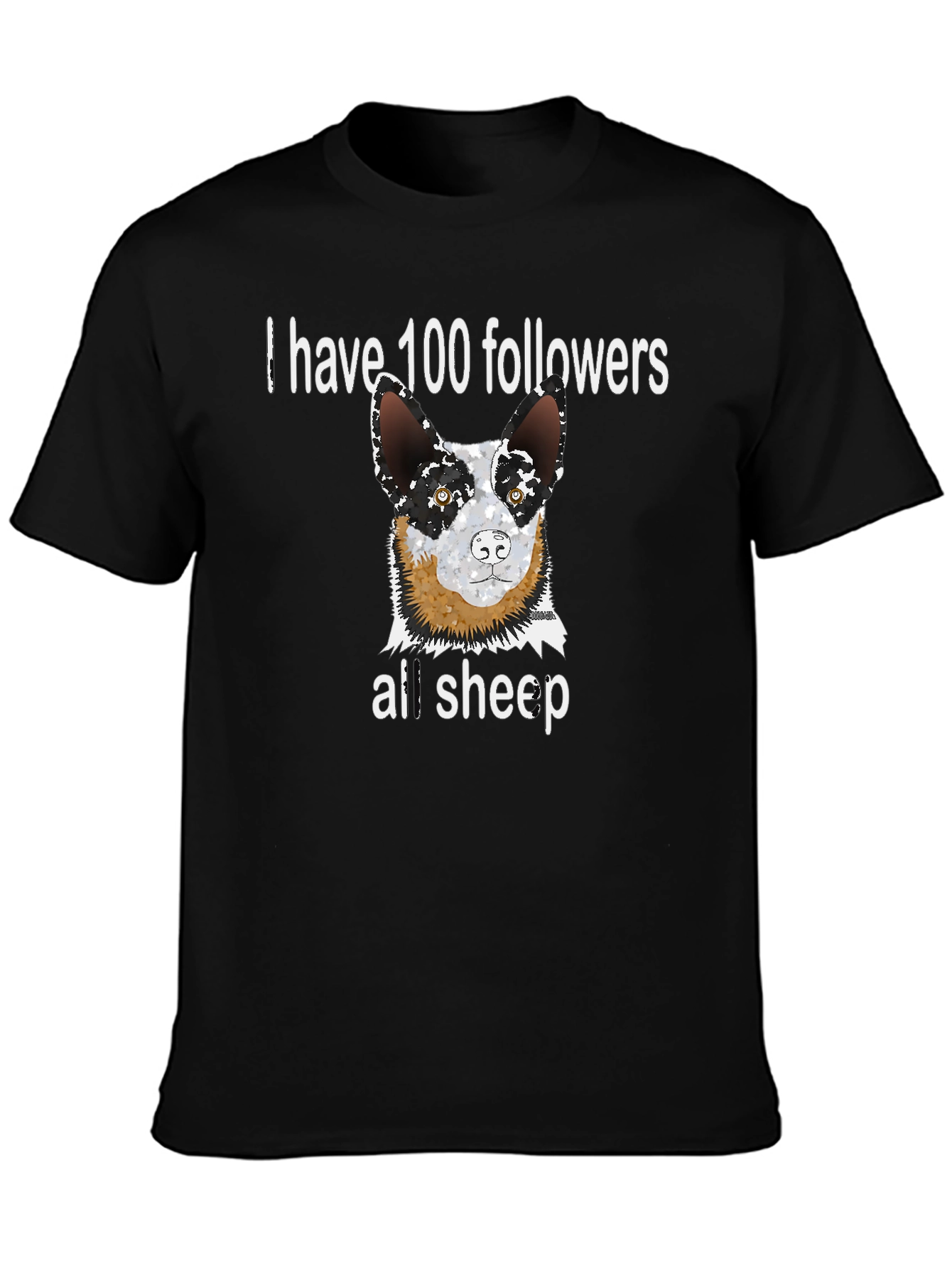 Funny Dog T-Shirt - 100 Followers All Sheep Tee