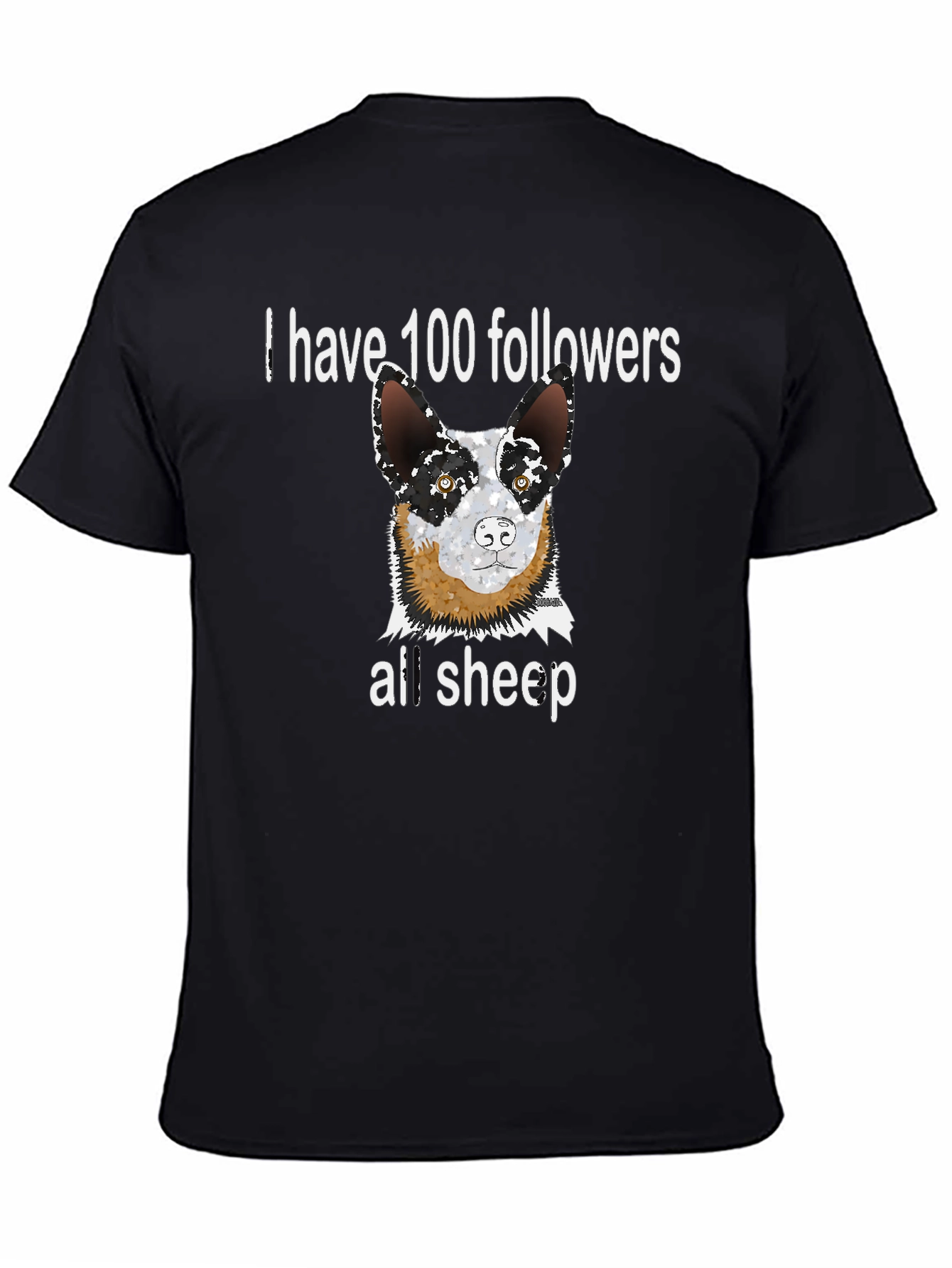 Funny Dog T-Shirt - 100 Followers All Sheep Tee
