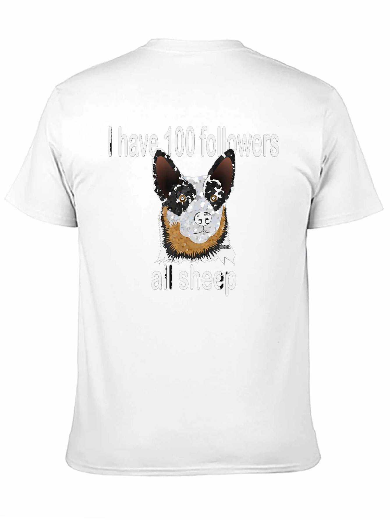 Funny Dog T-Shirt - 100 Followers All Sheep Tee