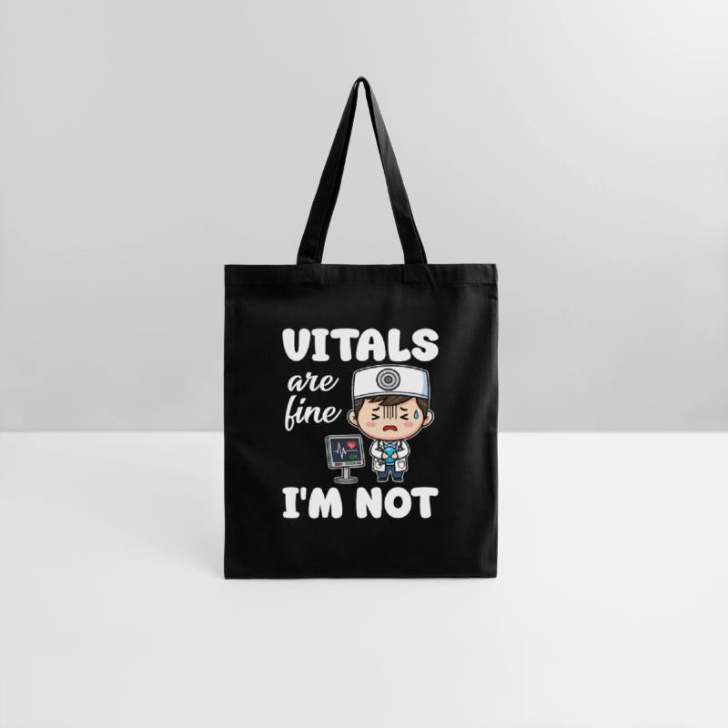 VITALS ARE FINE, I'M NOT - DOCTOR GIFT