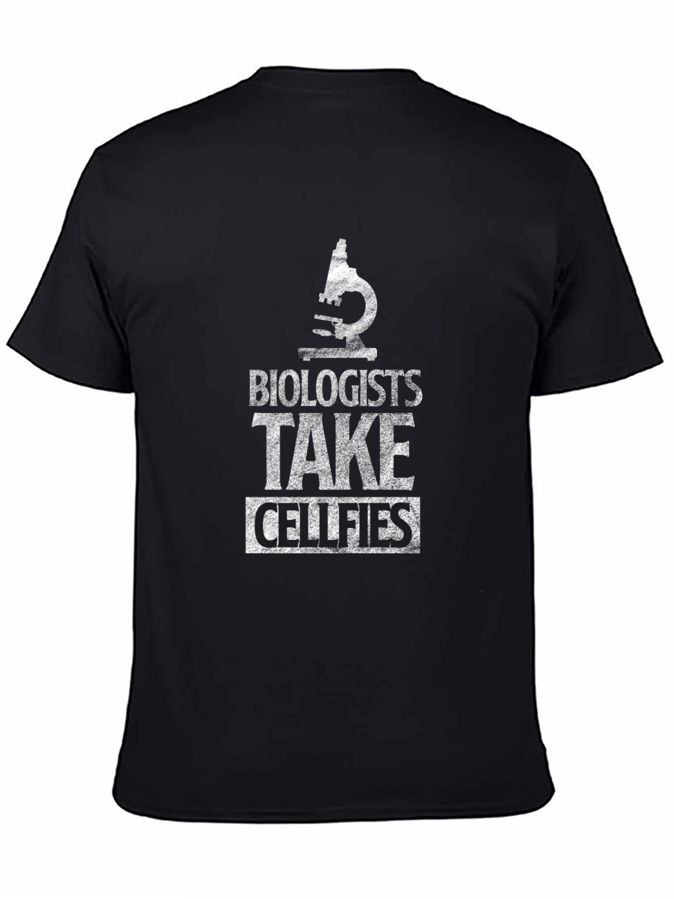 Biologists Take Cellfies Black T-Shirt