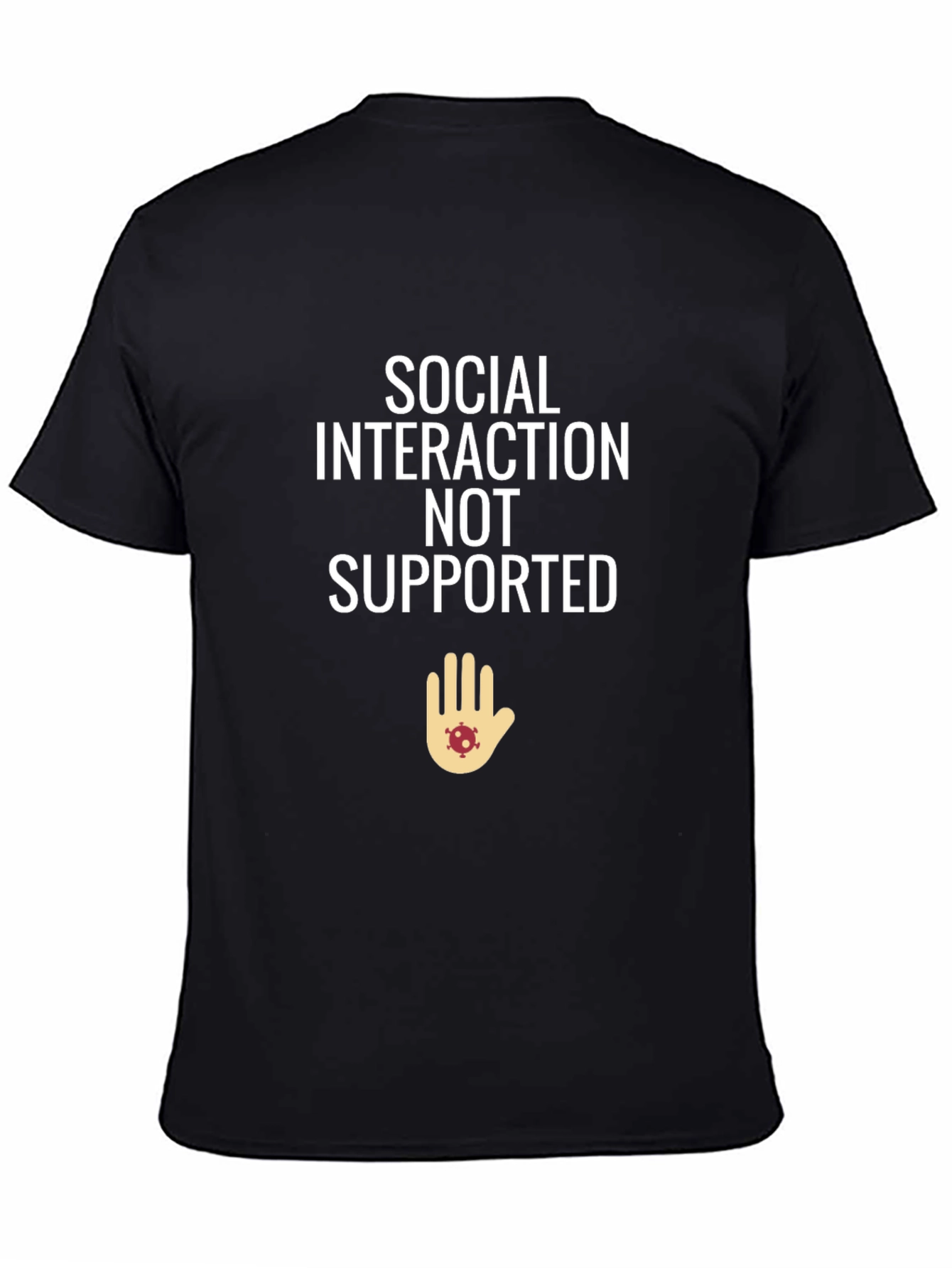 Social Interaction Not Supported T-Shirt