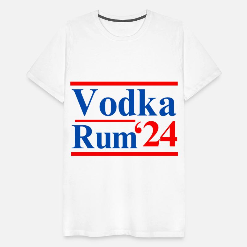 Vodka & Rum for President 2024