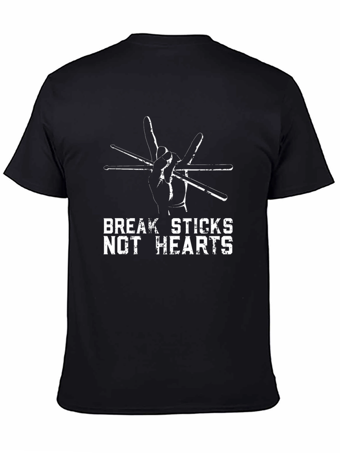 Break Sticks Not Hearts Drummer T-Shirt