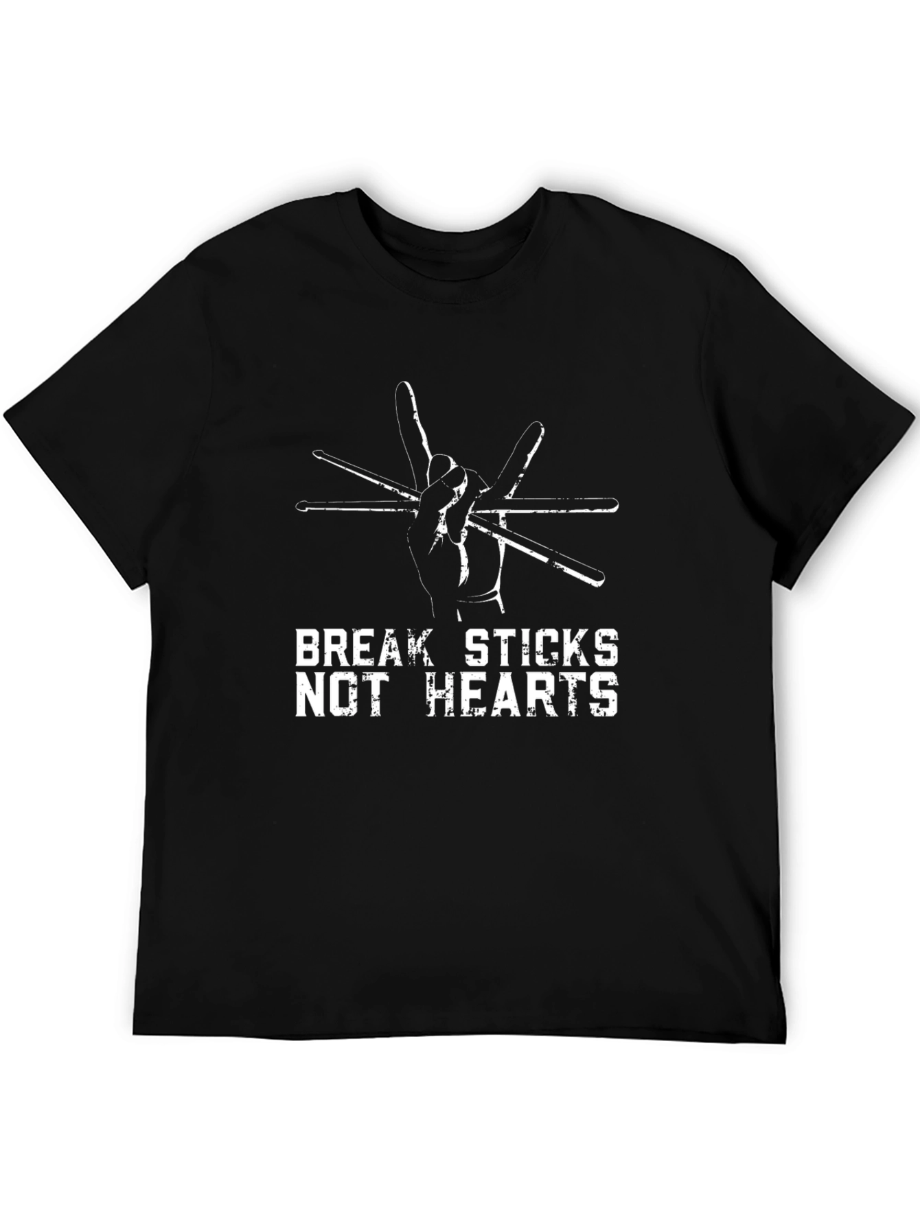 Break Sticks Not Hearts Drummer T-Shirt