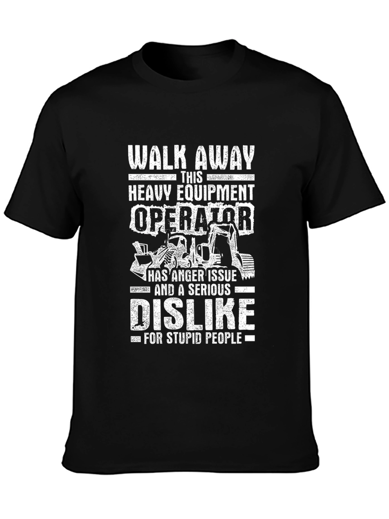 Heavy Equipment Operator T-Shirt