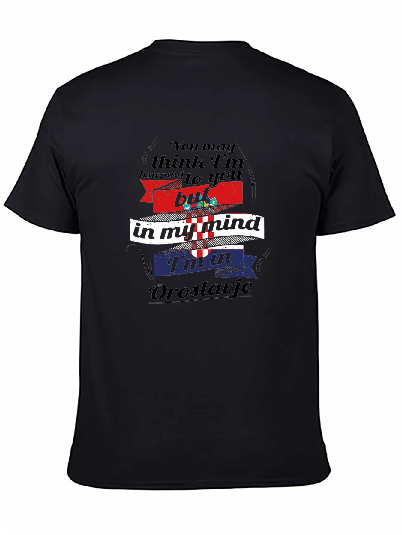 Oroslavje Mind T-Shirt - Croatia Novelty Tee