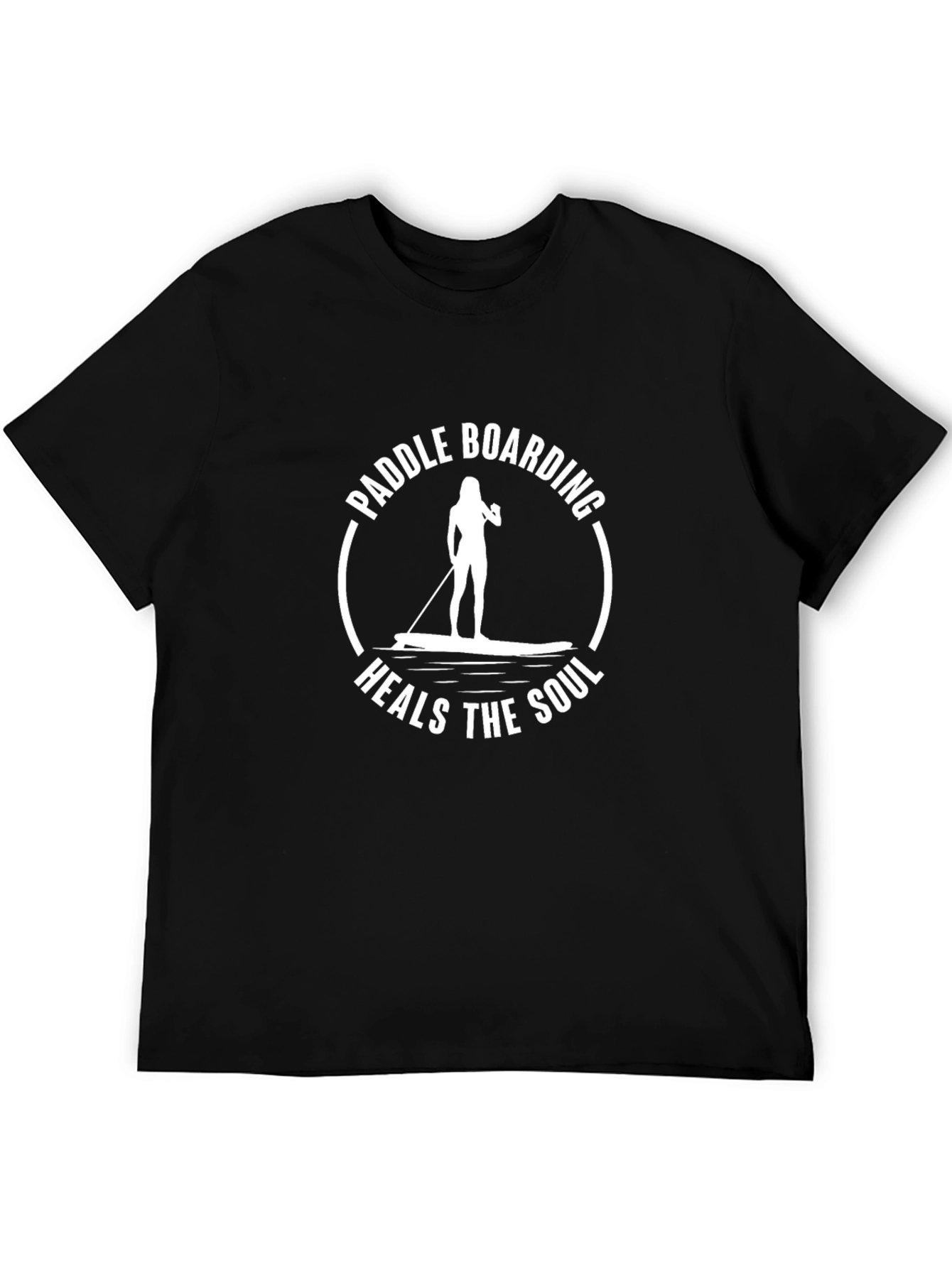 Paddle Boarding Heals the Soul T-Shirt