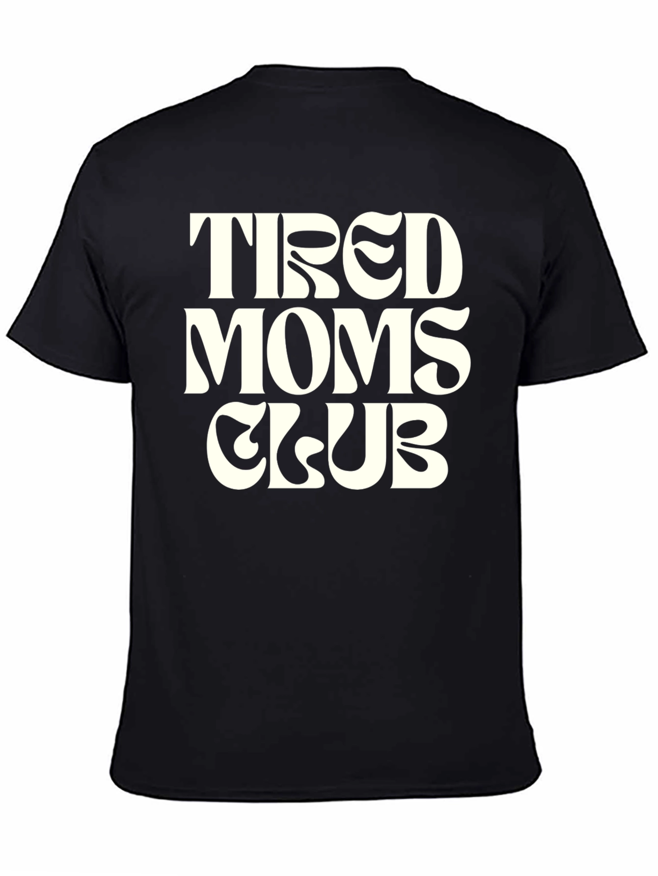Tired Moms Club Graphic Tee - Black