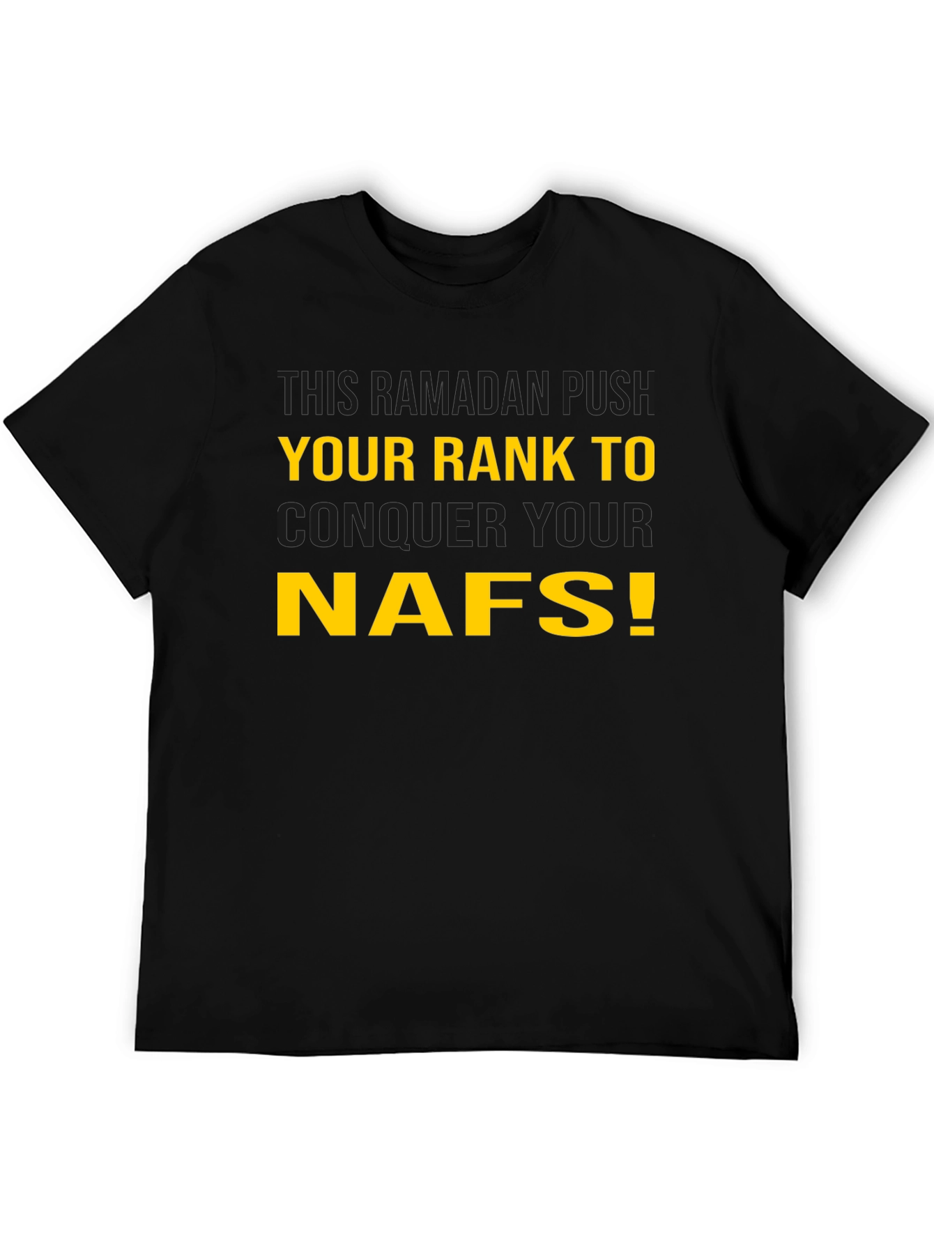 Ramadan Rank Conquer NAFS T-Shirt