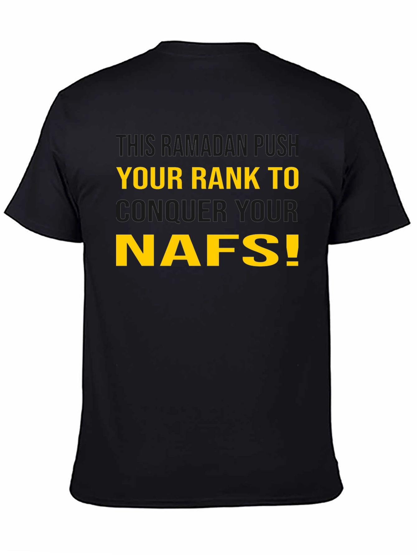 Ramadan Rank Conquer NAFS T-Shirt