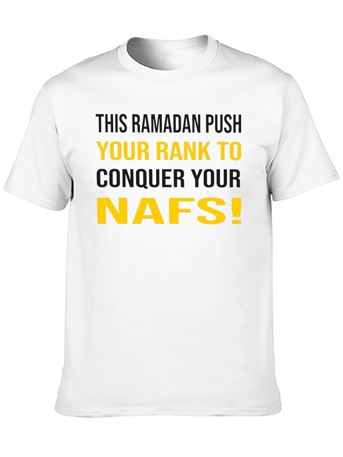 Ramadan Rank Conquer NAFS T-Shirt