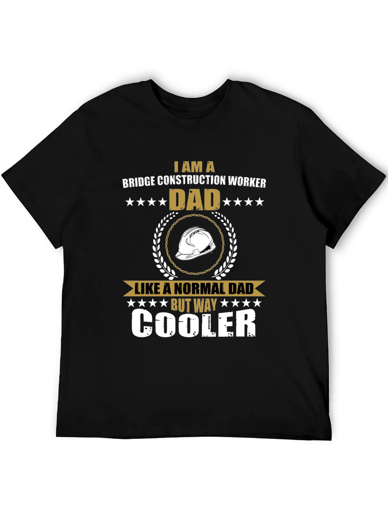 Bridge Construction Worker Dad T-Shirt