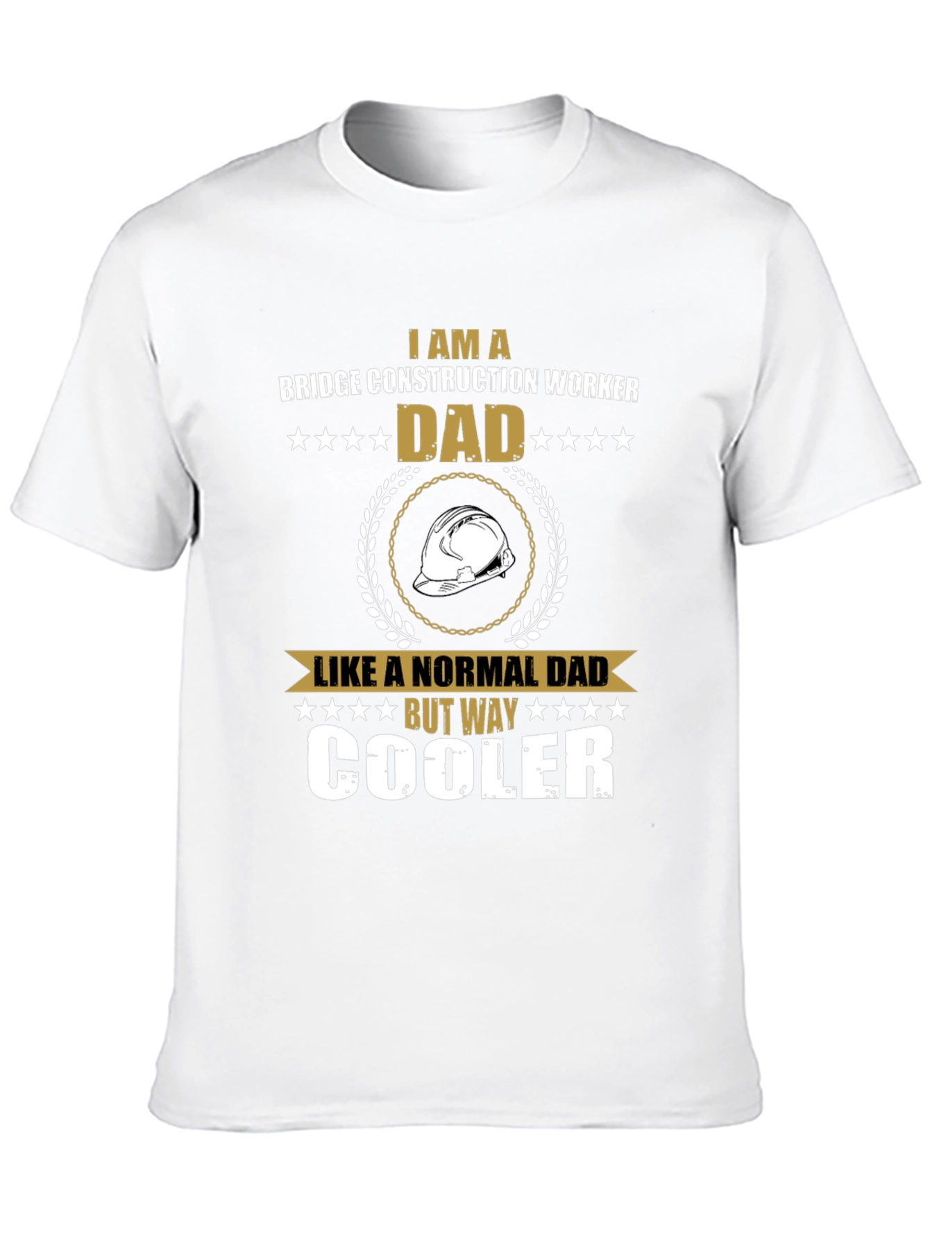 Bridge Construction Worker Dad T-Shirt