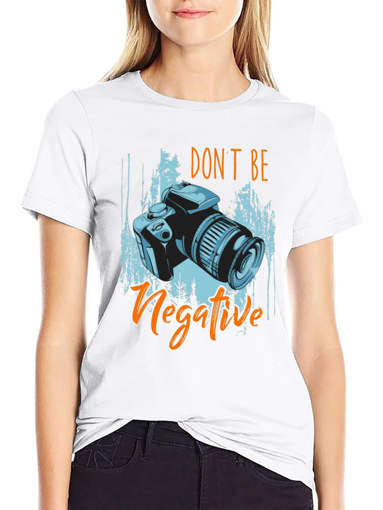 Dont Be Negative Camera T-Shirt