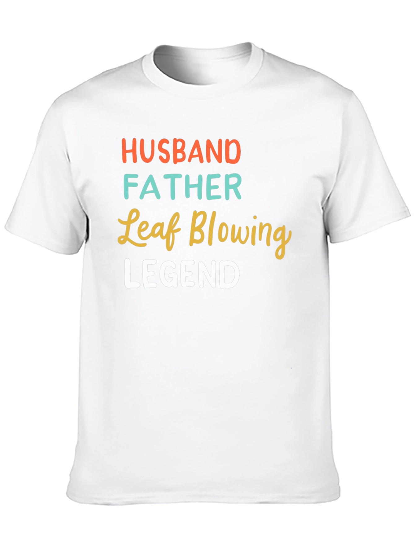 Husband Father Leaf Blowing Legend Graphic Tee