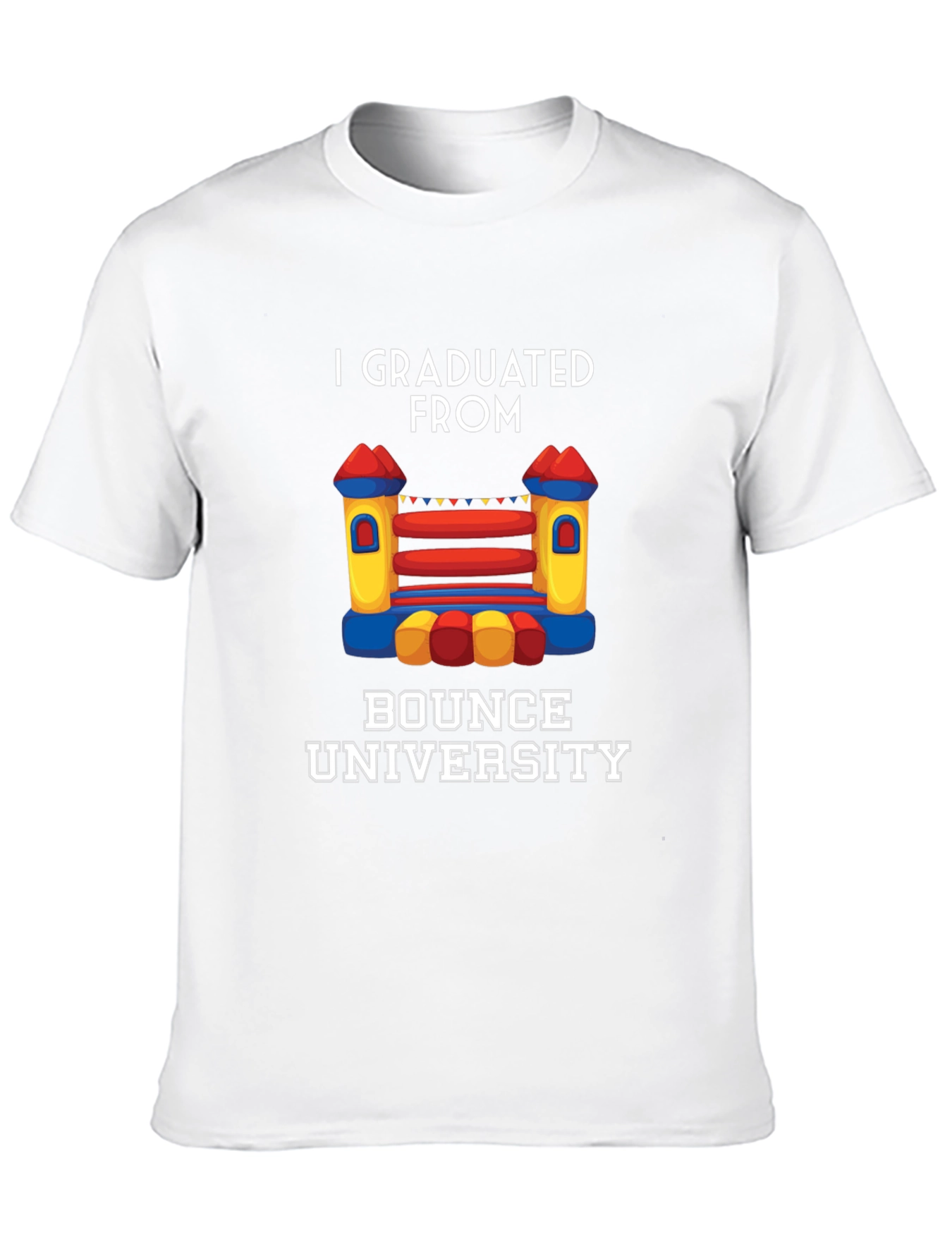 I Graduated From Bounce University T-Shirt