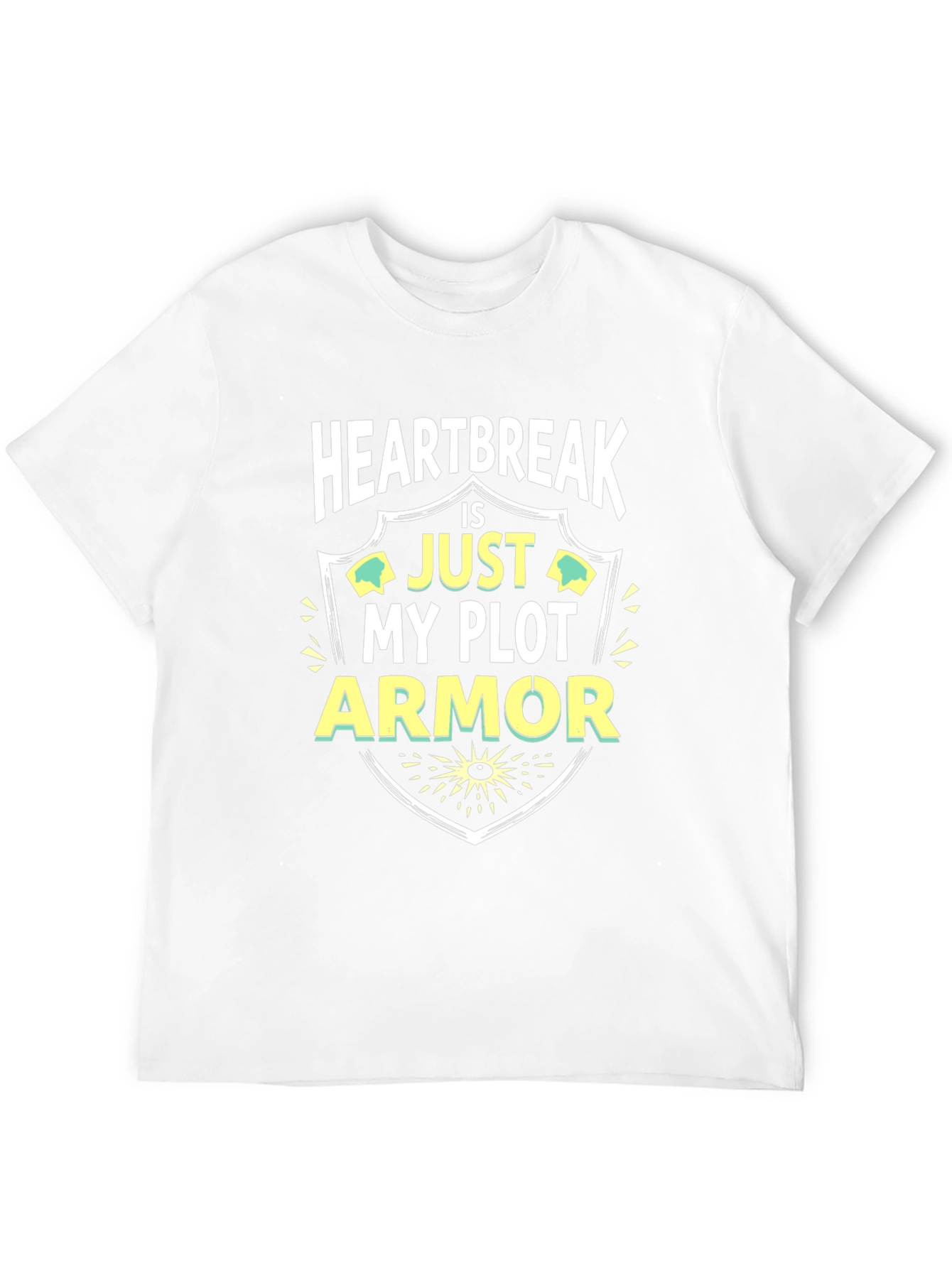 Heartbreak is Just My Plot Armor T-Shirt