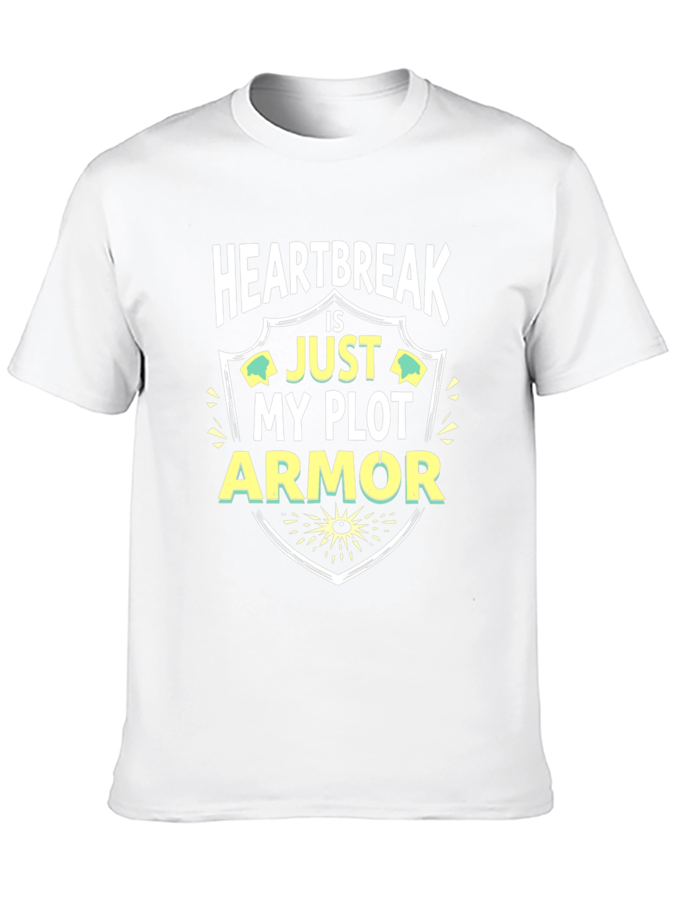 Heartbreak is Just My Plot Armor T-Shirt