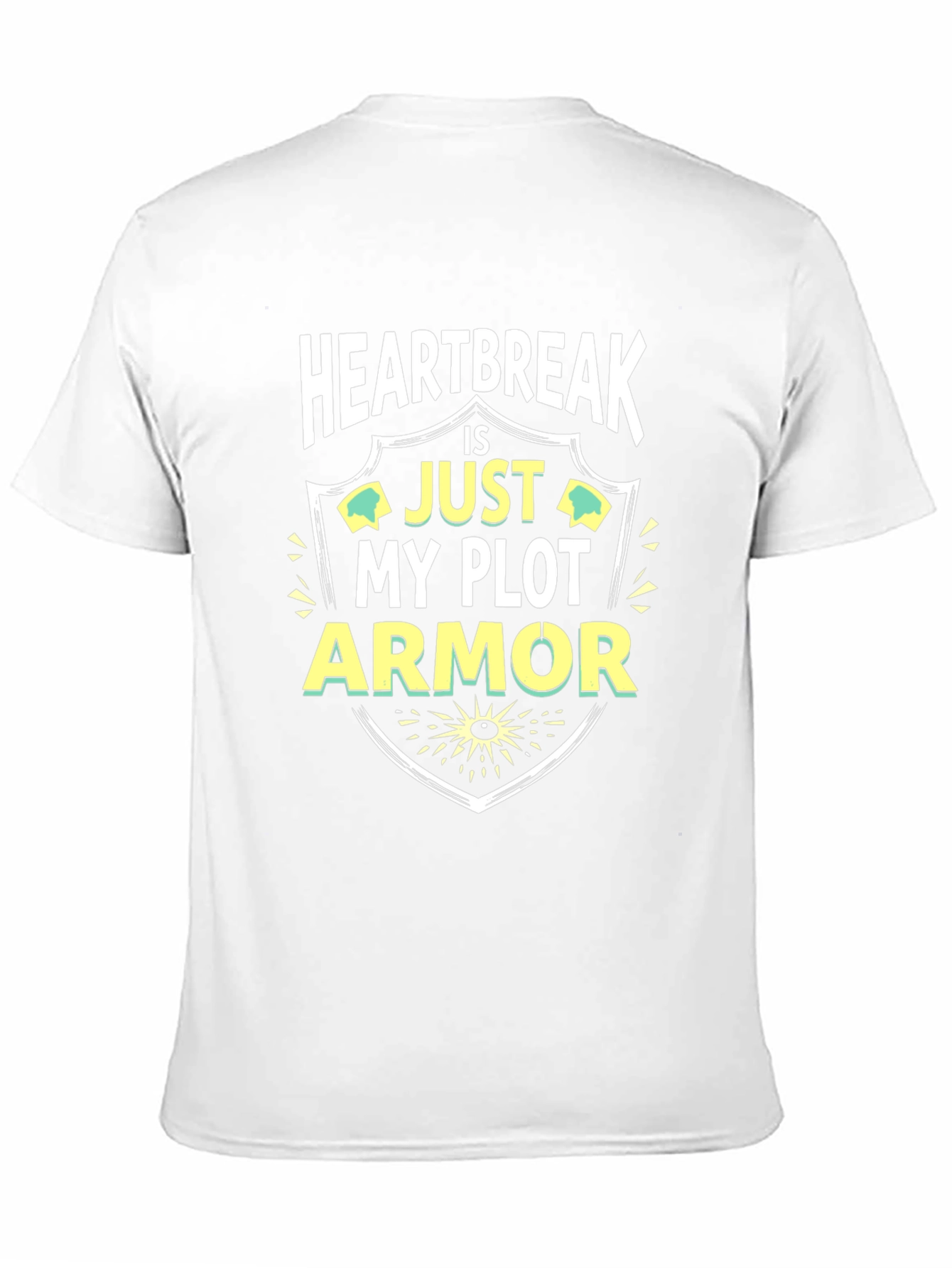 Heartbreak is Just My Plot Armor T-Shirt