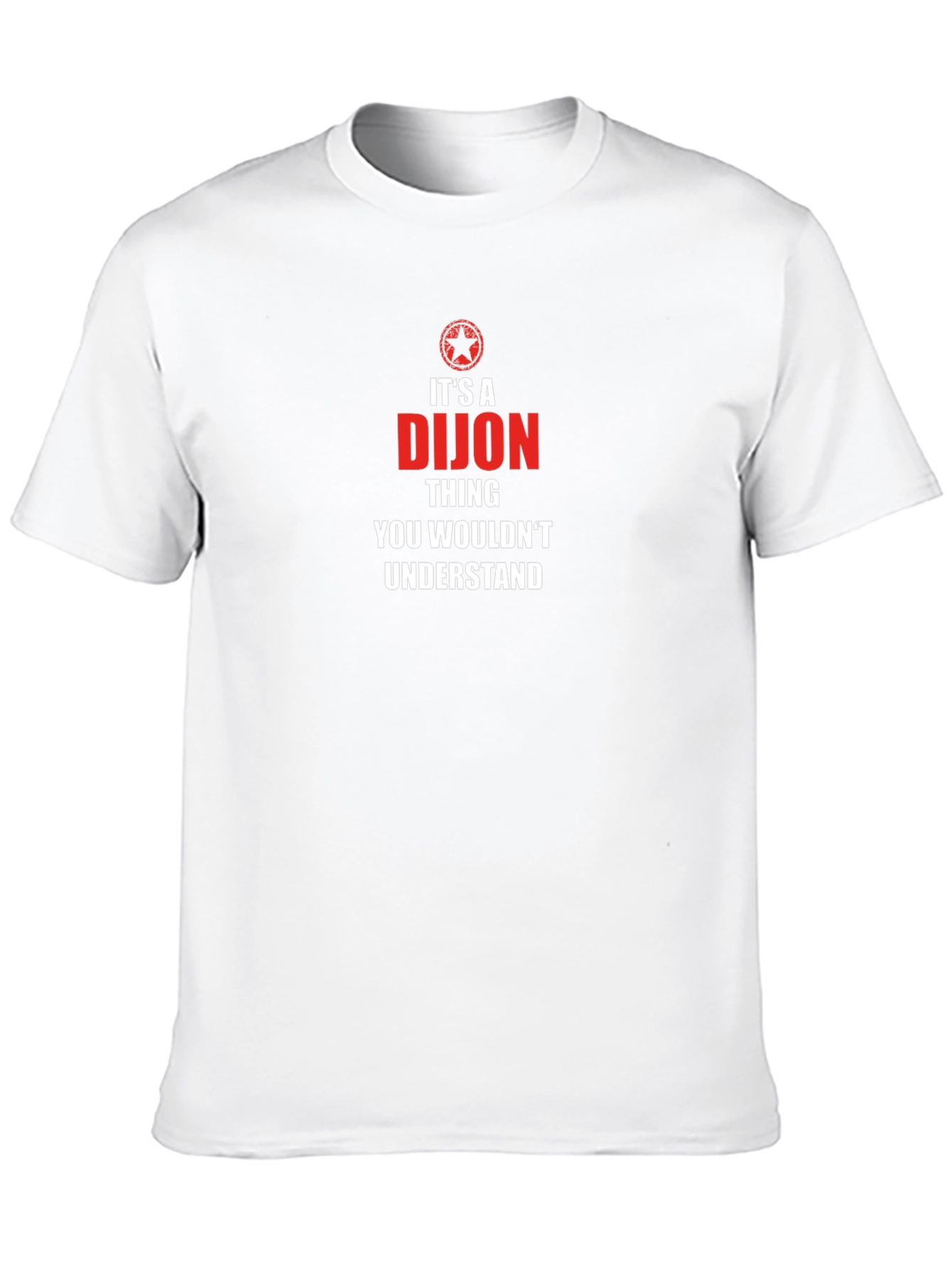 Its a Dijon Thing T-Shirt