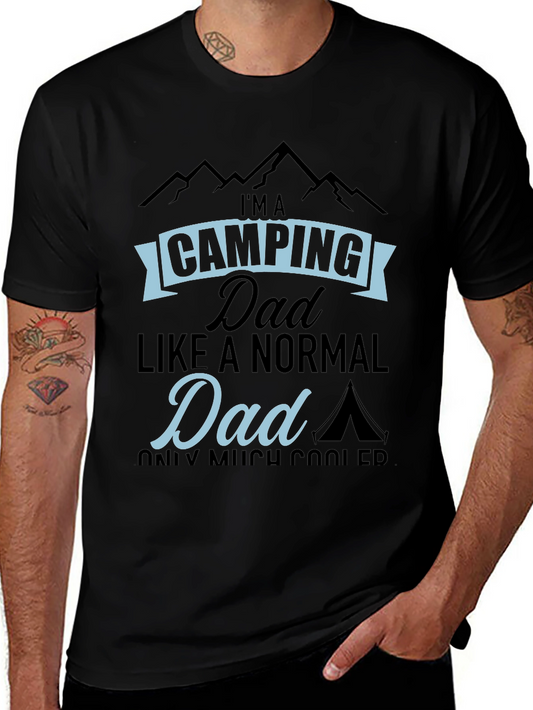 Camping Dad T-Shirt - Much Cooler Than Normal!
