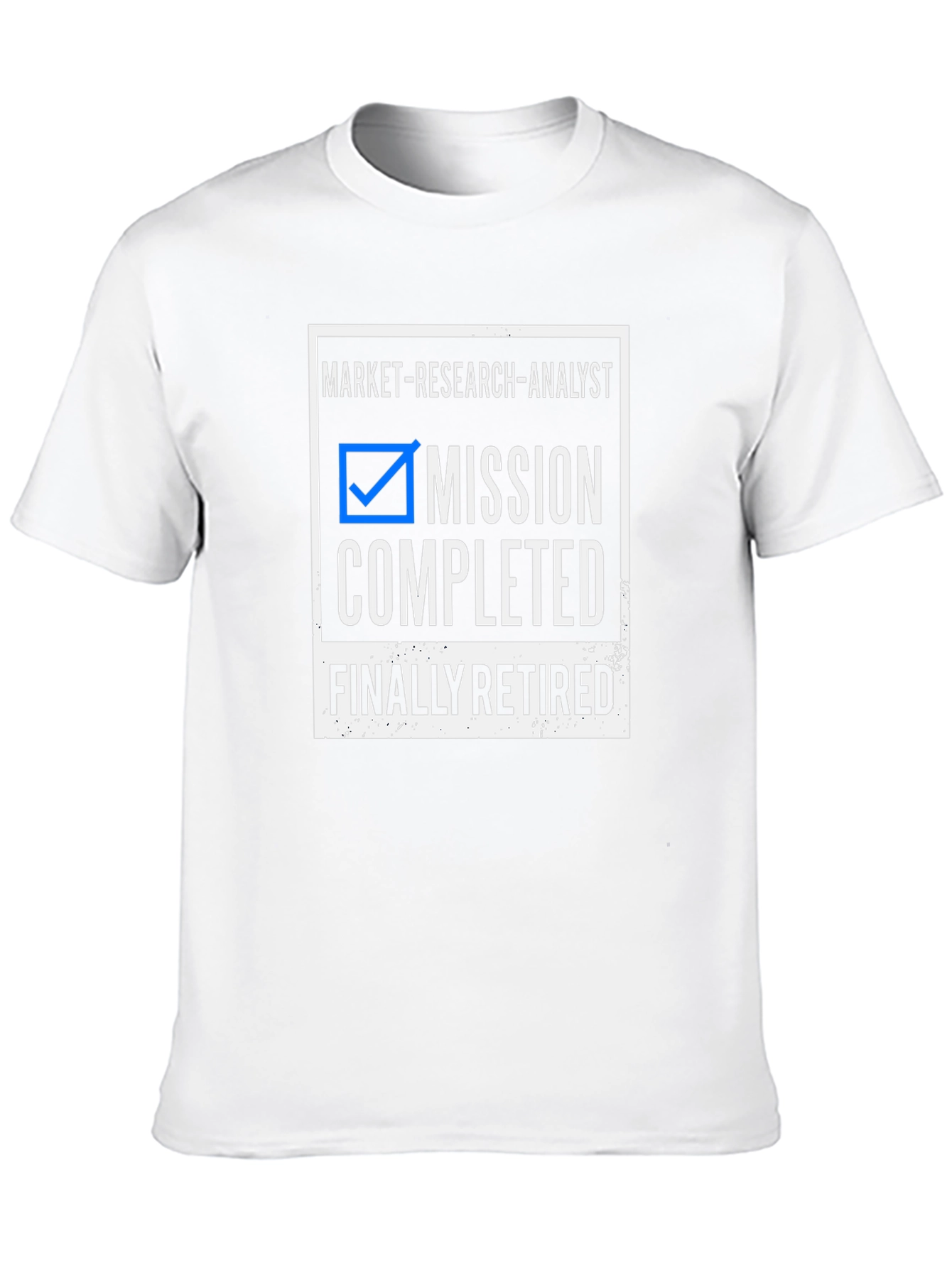 Market Research Analyst Mission Completed Retired T-Shirt
