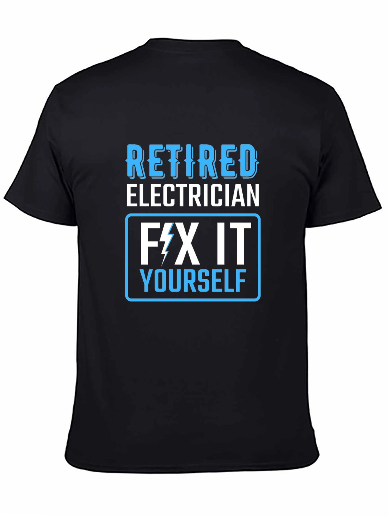 Retired Electrician Humor T-Shirt