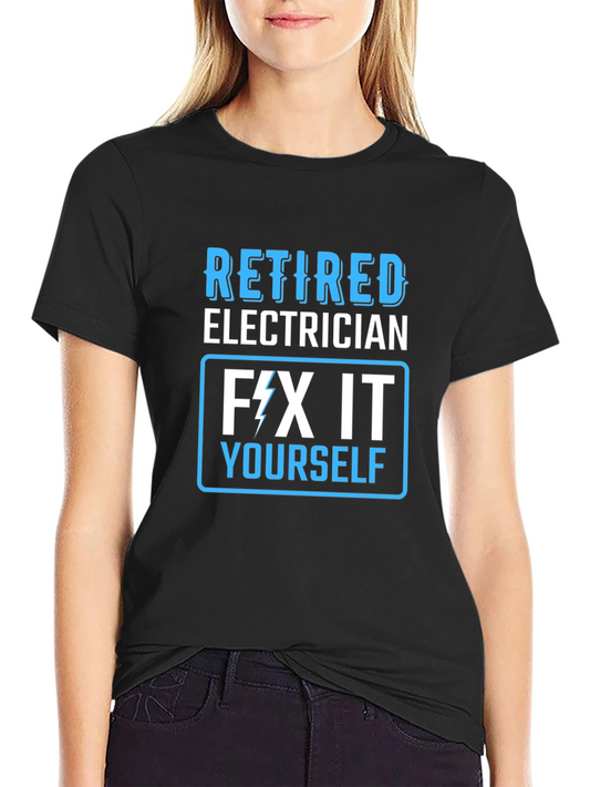 Retired Electrician Humor T-Shirt
