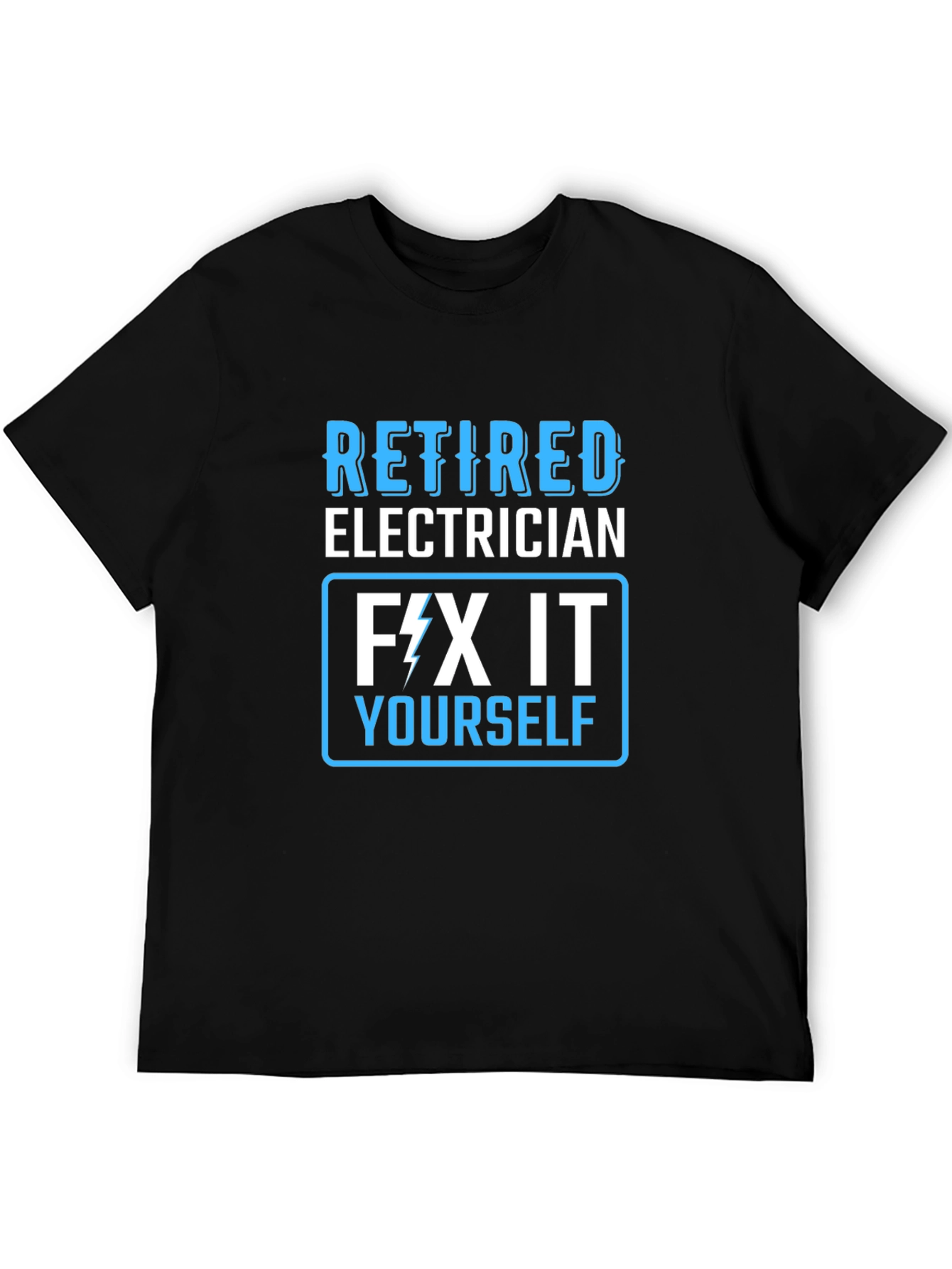 Retired Electrician Humor T-Shirt
