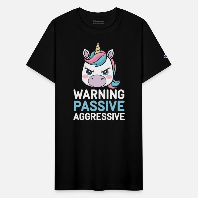 Warning Passive Aggressive Unicorn Humor