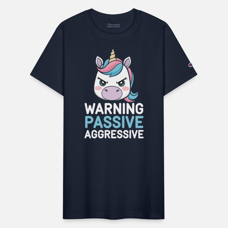Warning Passive Aggressive Unicorn Humor