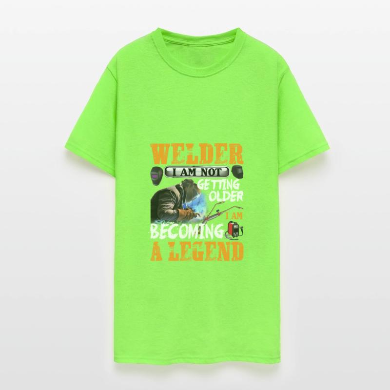 Welder I Am Not Getting Older I Am Becoming Legend