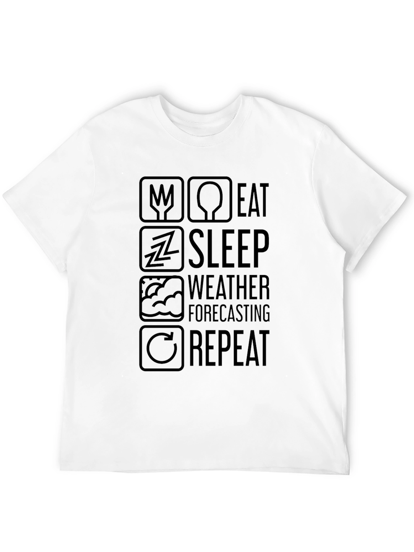 Eat Sleep Weather Forecasting Repeat Black T-Shirt