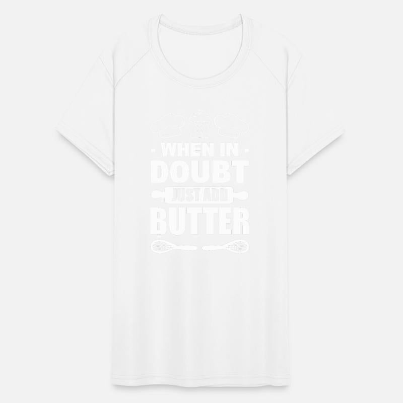 When In Doubt Just Add Butter Pastry Chef