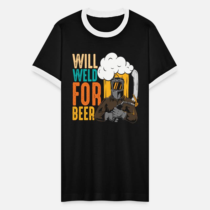 Will Weld For Beer Welding Retro