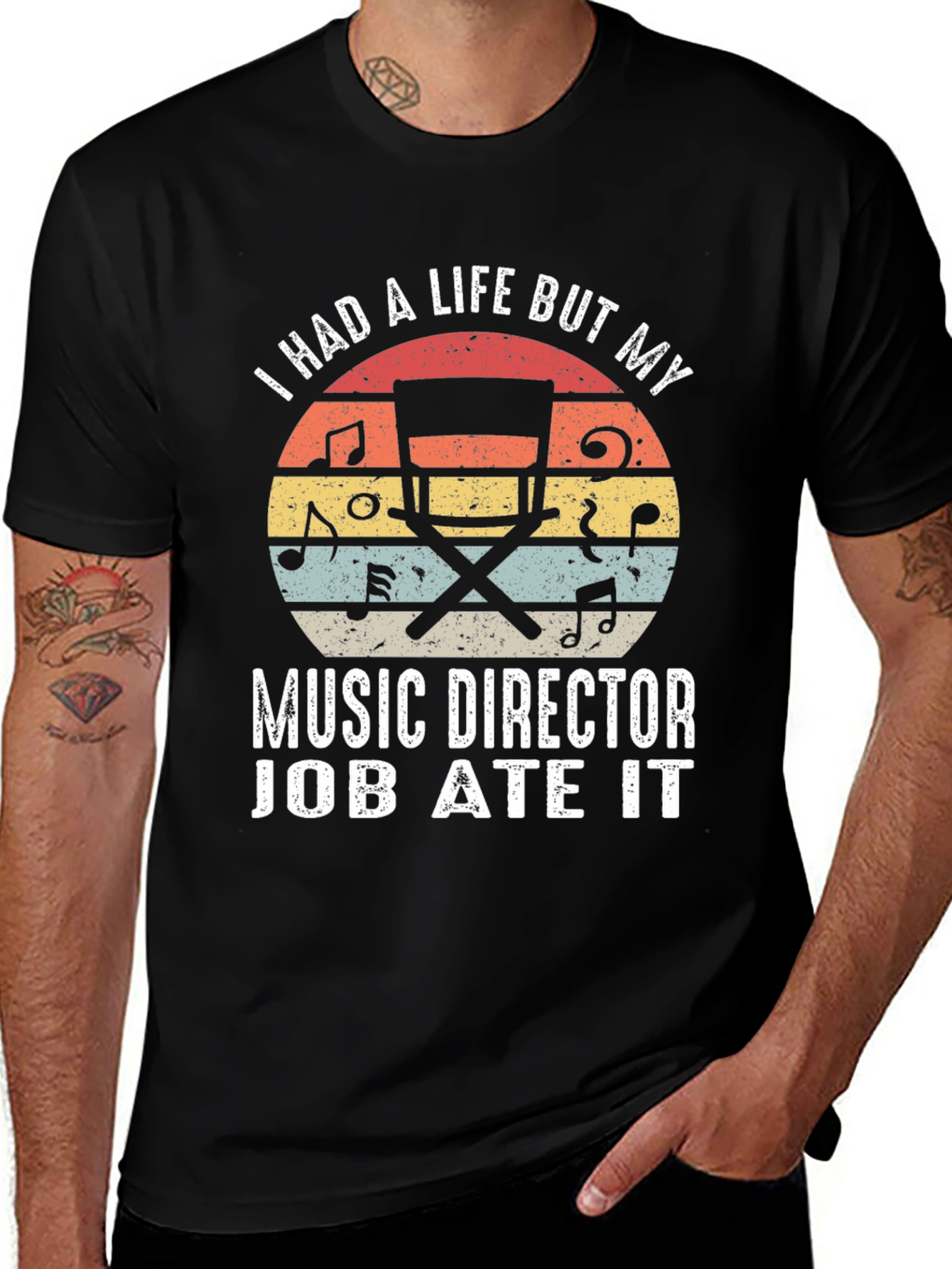 Music Director Life Ate It T-Shirt
