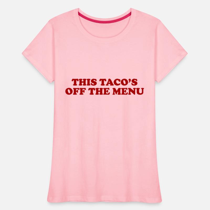 Womens This Taco s Off Menu Funny Wedding