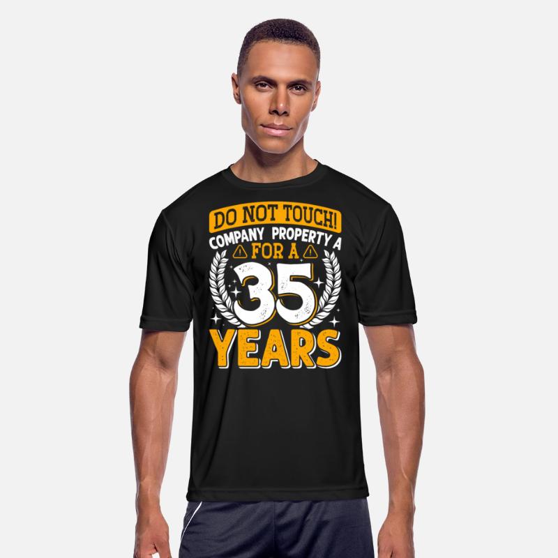 Work Anniversary Don't Touch Company Property 35